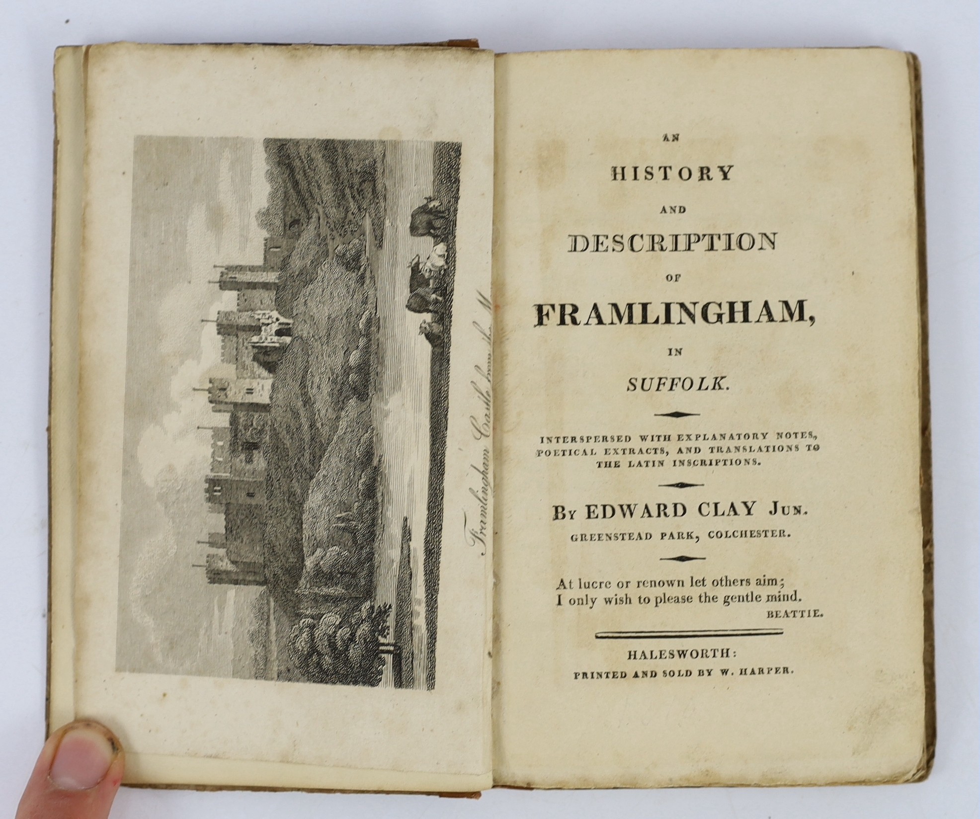 SUFFOLK: Clay, Edward - A History and Description of Framlingham ... 2 plates; original printed boards (rebacked with cloth spine), uncut, sm.8vo. Halesworth, (ca.1820); Rix, Samuel Wilton - Brief Records of the Independ